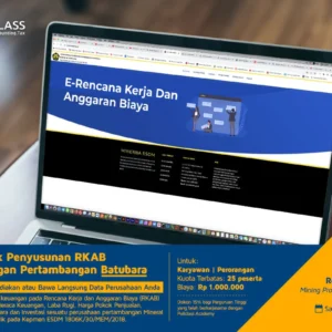 Praktik Aspek Penyusunan RKAB Aspek Keuangan Pertambangan Batubara