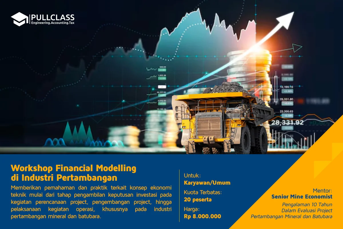 Workshop Financial Modelling di Industri Pertambangan