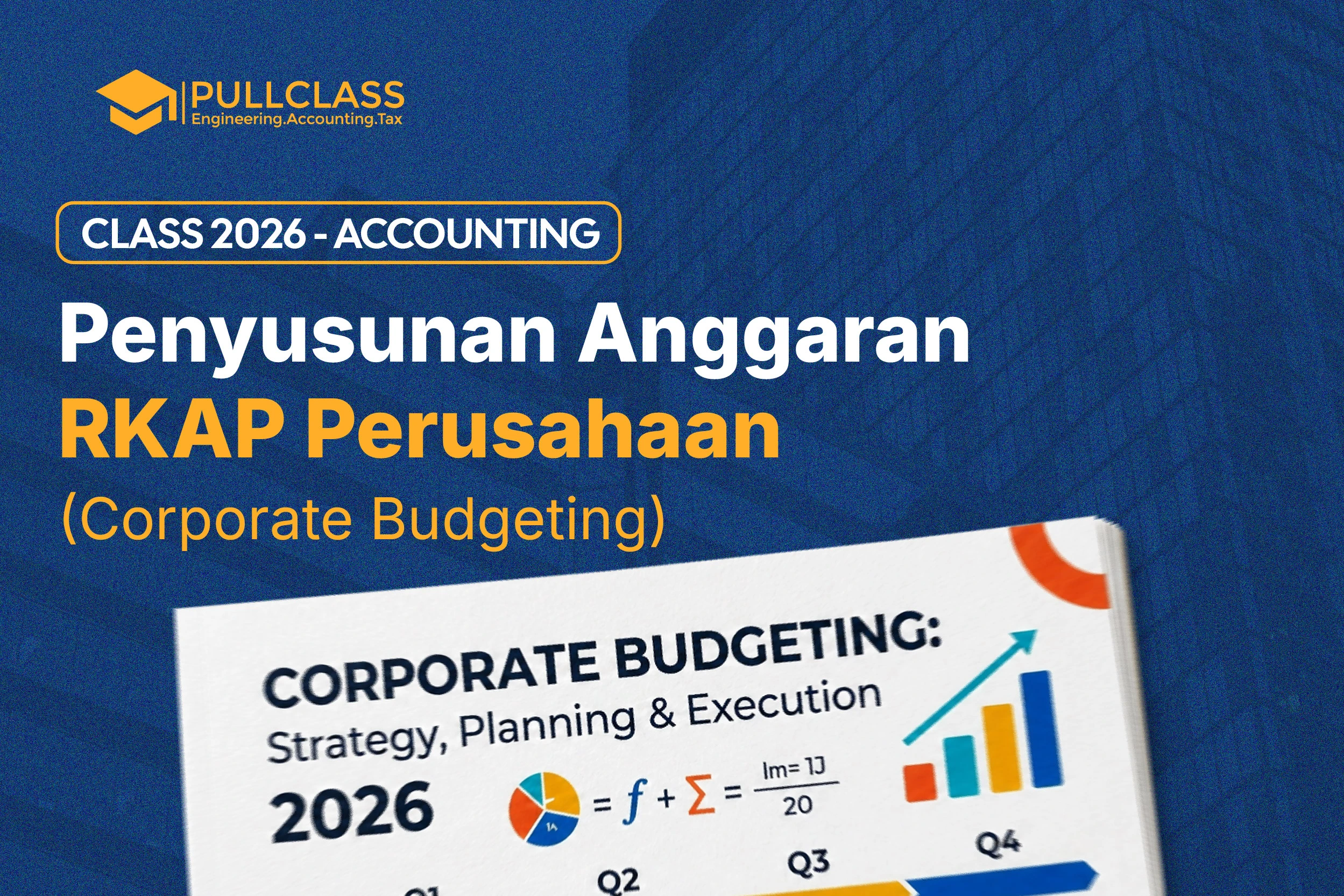 Penyusunan Anggaran RKAP Perusahaan (Corporate Budgeting)